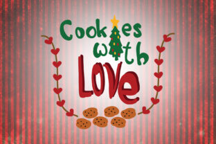 Cookies with Love Christmas Quotes for Crafts
