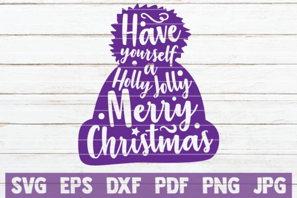 Have Yourself a Holly Jolly Christmas